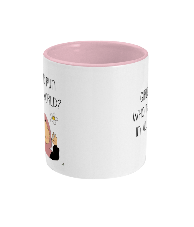 Who Run The World - Islamic Mug - Girls Gift