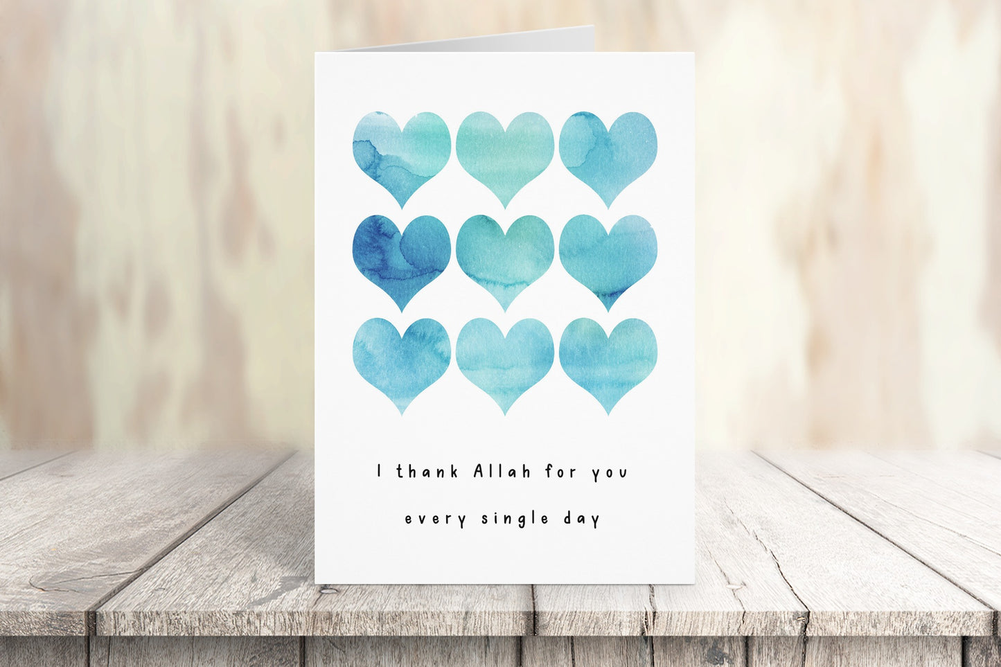 Heartfelt Islamic card for any loved one with message - "I thank Allah for you every single day"