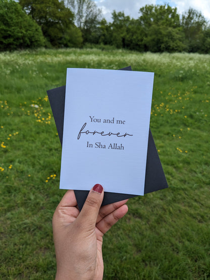 You and me forever In Sha Allah - Greeting Card