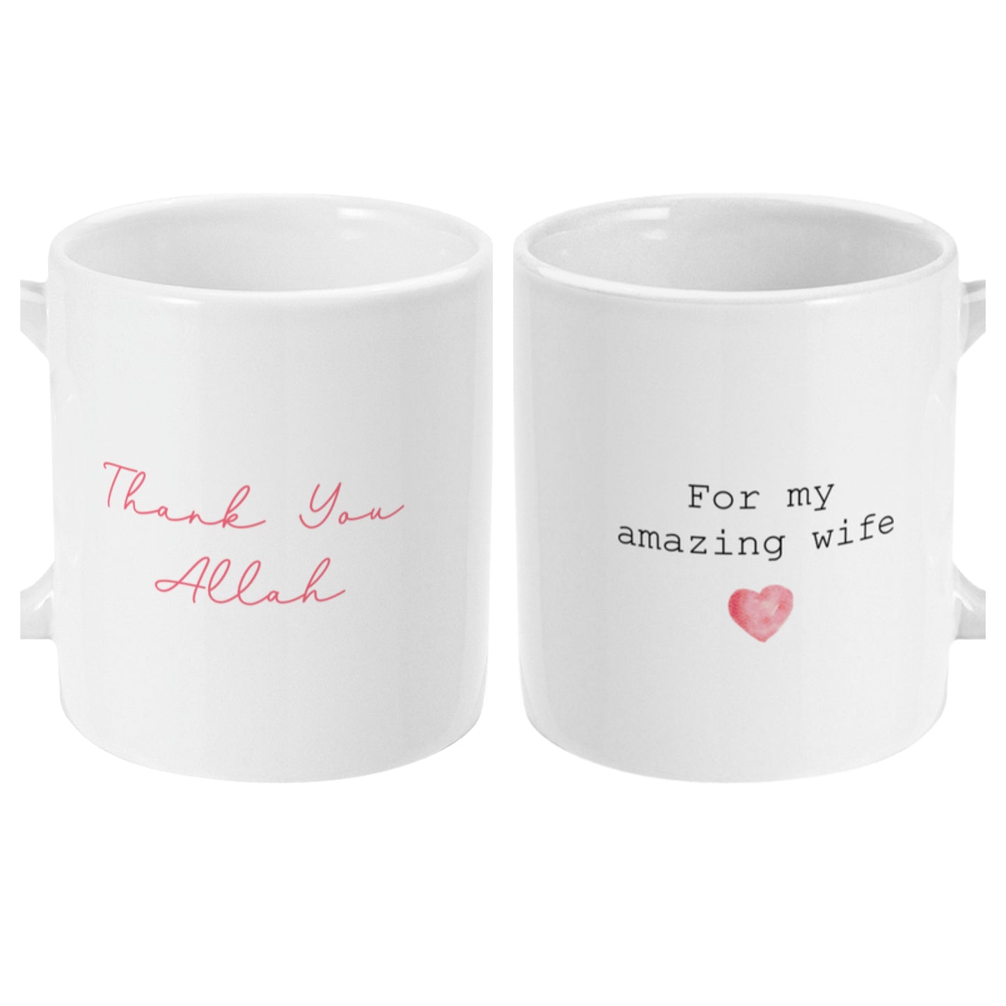Thank you Allah for my amazing wife - White Mug